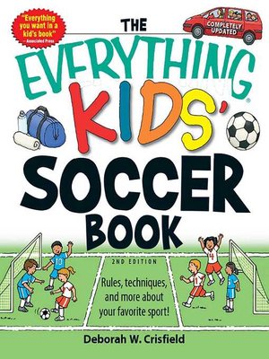 cover image of The Everything Kids' Soccer Book